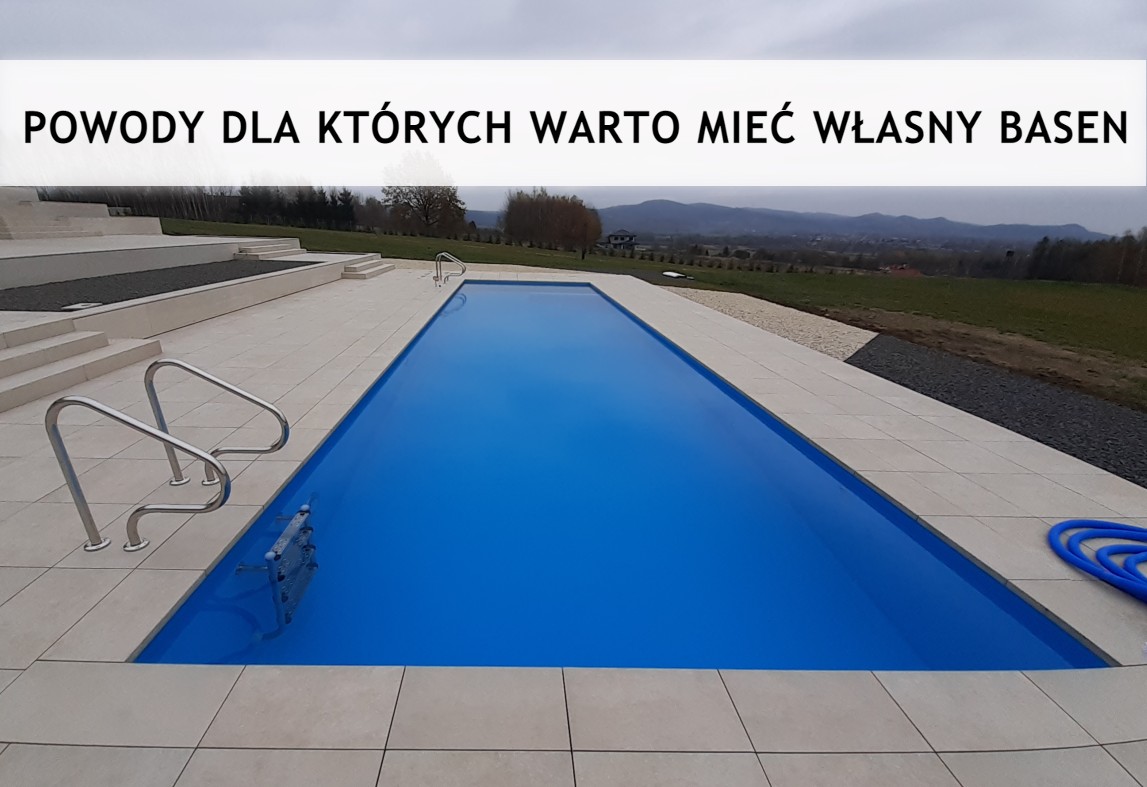TWÓJ DOM BĘDZIE WIĘCEJ WART – basen jako inwestycja w nieruchomość