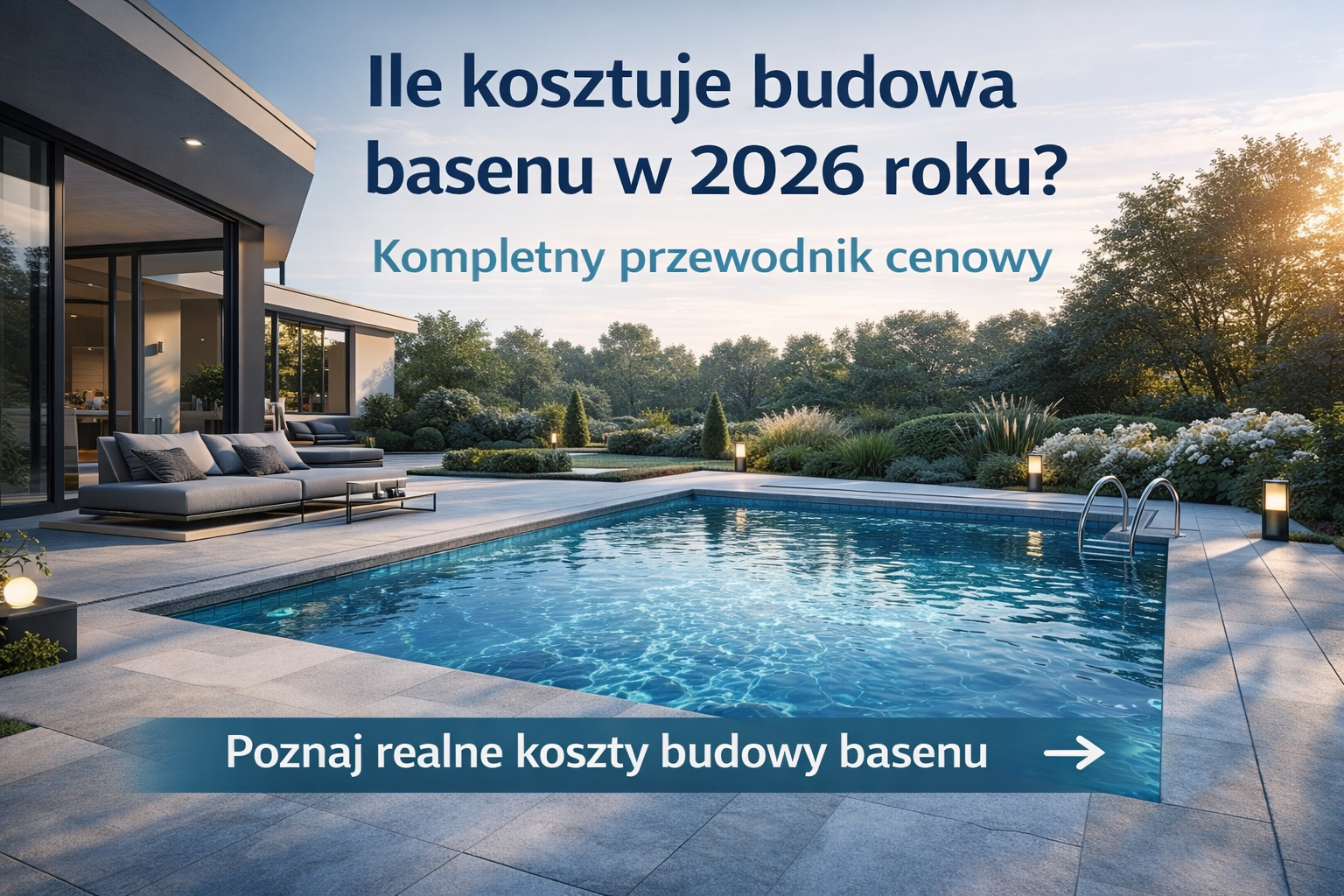Ile kosztuje budowa basenu w 2026 roku? Kompletny przewodnik cenowy